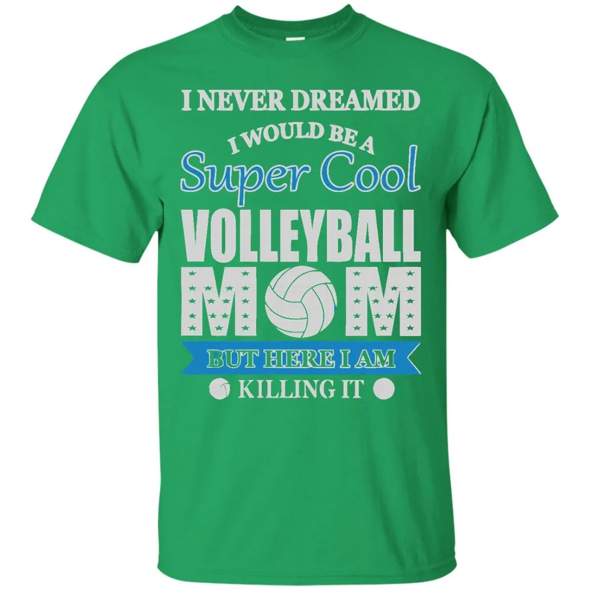 SUPER COOL VOLLEYBALL MOM T-Shirt